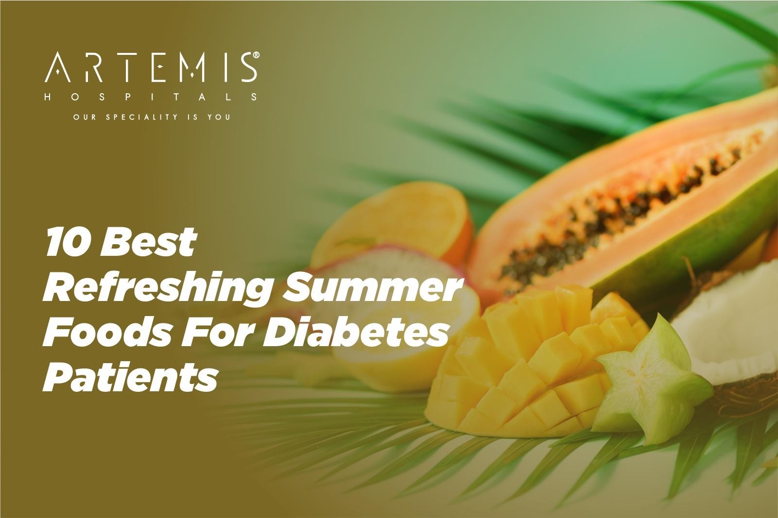 List of Summer Friendly Foods For Diabetics