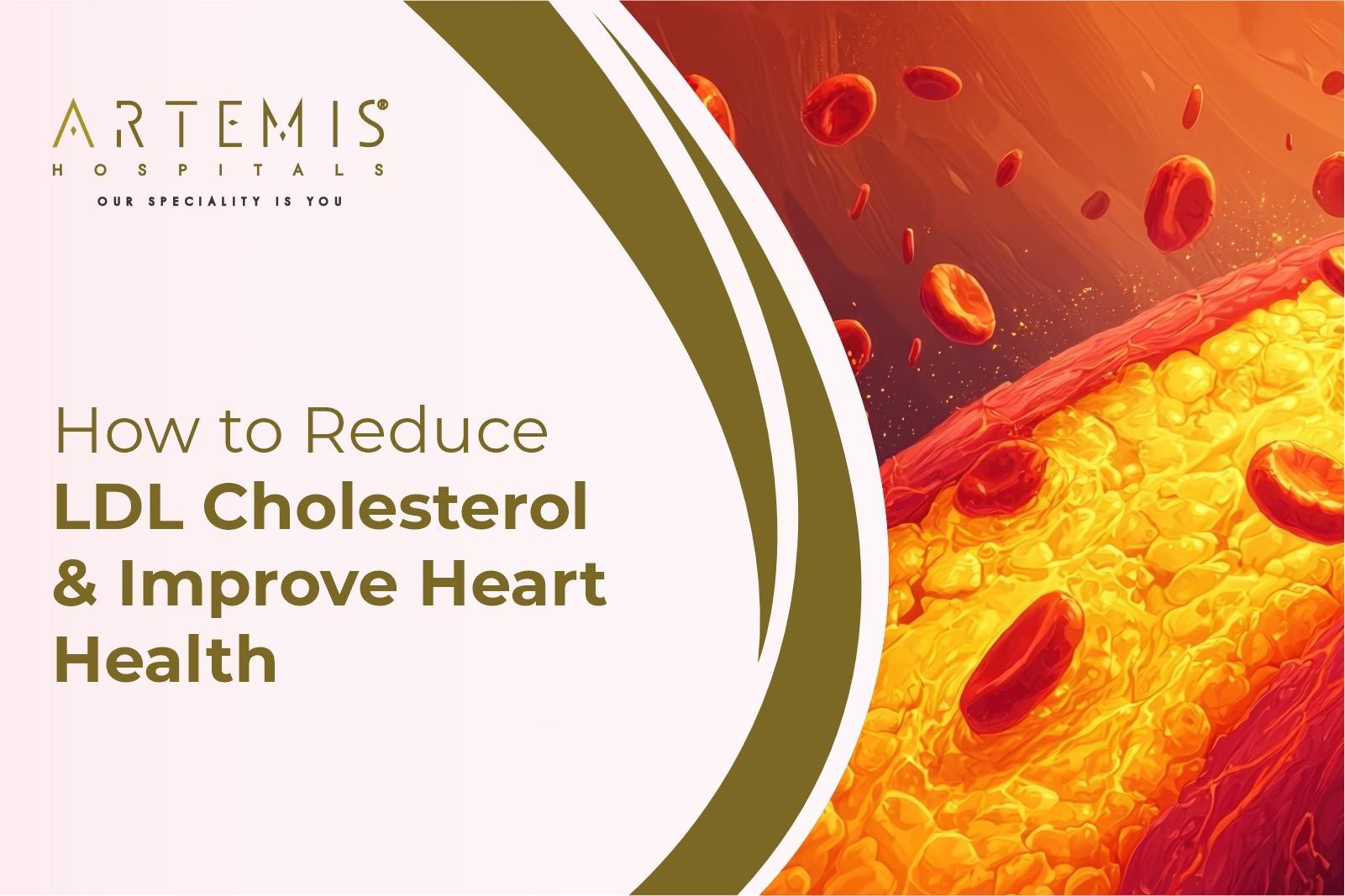 एलडीएल कोलेस्ट्रॉल को कैसे कम करें